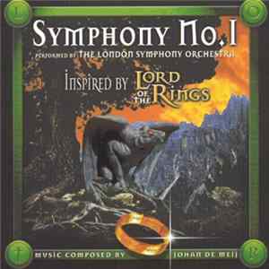 Johan de Meij, The London Symphony Orchestra, David Warble - Symphony No. 1 Inspired By The Lord Of The Rings FLAC album