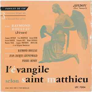 Pierre Henry / Jean-Jacques Grünenwald / Raymond Rouleau - L'Évangile Selon Saint-Matthieu FLAC album