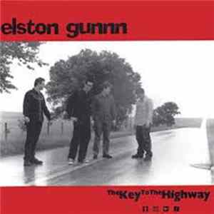 Elston Gunnn - The Key To The Highway FLAC album