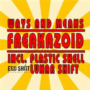Ways & Means - Freakazoid FLAC album