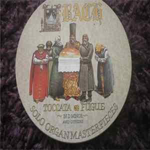 Bach - Toccata & Fugue In D Minor And Others FLAC album
