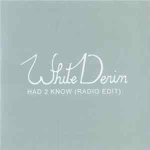 White Denim - Had 2 Know FLAC album