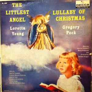 Loretta Young / Gregory Peck - The Littlest Angel / Lullaby Of Christmas FLAC album