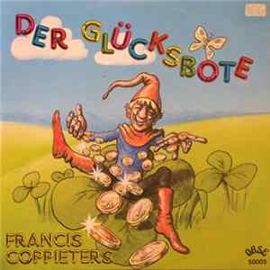 Francis Coppieters - Der Glücksbote FLAC album