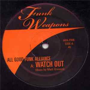 All Good Funk Alliance - Watch Out FLAC album