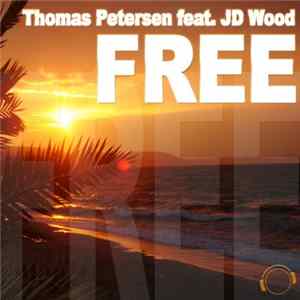 Thomas Petersen Feat. JD Wood - Free FLAC album