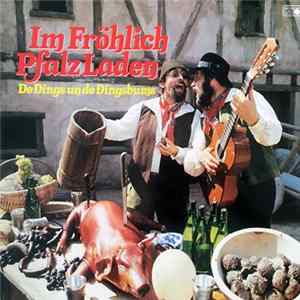 De Dings Un De Dingsbums - Im Fröhlich Pfalz Laden FLAC album