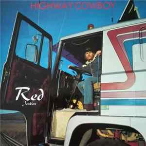 Red Jenkins - Highway Cowboy FLAC album
