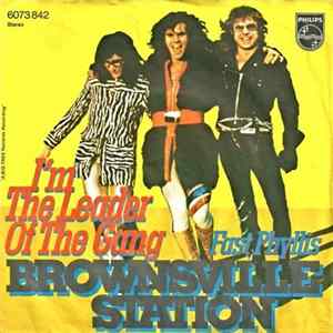 Brownsville Station - I'm The Leader Of The Gang FLAC album