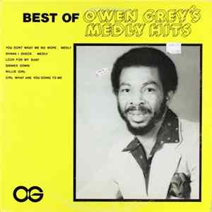 Owen Gray - Best Of Owen Grey's Medly Hits FLAC album