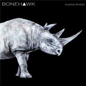 Bonehawk - Albino Rhino FLAC album