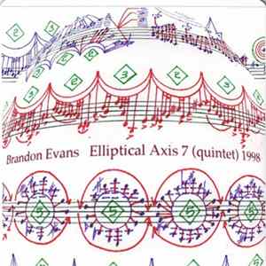 Brandon Evans - Elliptical Axis 7 - Quintet / NYC 1998 FLAC album
