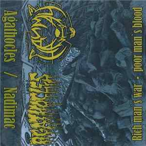Agathocles / Nadimač - Rich Man's War - Poor Man's Blood FLAC album