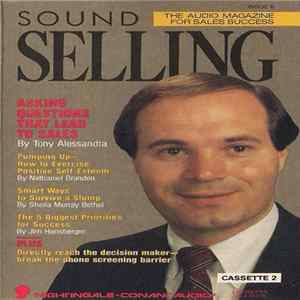 Tony Alessandra, Nathaniel Branden, Sheila Murray Bethel, Jim Hansberger - Sound Selling Issue 6 FLAC album