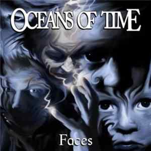 Oceans Of Time - Faces FLAC album