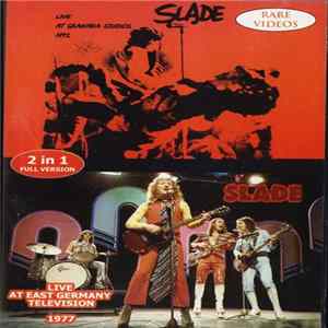 Slade - Live At Granada Studios 1972 / Live At East Germany Television 1977 FLAC album