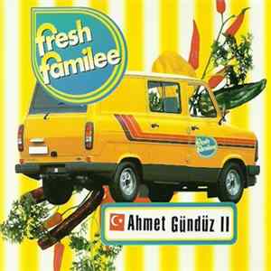 Fresh Familee - Ahmet Gündüz II FLAC album