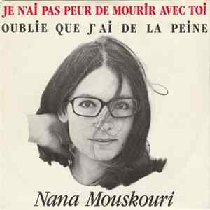 Nana Mouskouri - Je N'ai Pas Peur De Mourir Avec Toi FLAC album