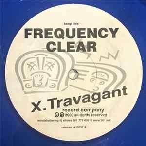 DJ X.travagant - Keep This Frequency Clear / Funky Beats FLAC album