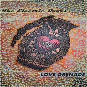 The Electric Doors - Love Grenade FLAC album
