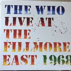 The Who - Live At The Fillmore East 1968 FLAC album
