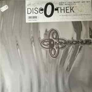 Disc-O-Thek - Don't You Want Me '97 - The Remixes FLAC album