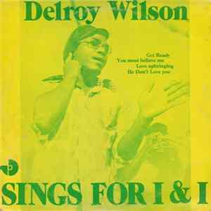 Delroy Wilson - Sings For I & I FLAC album