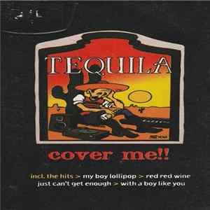 Tequila - Cover Me!! FLAC album