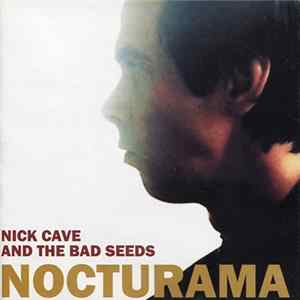 Nick Cave & The Bad Seeds - Nocturama FLAC album
