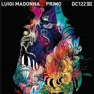 Luigi Madonna - Primo FLAC album