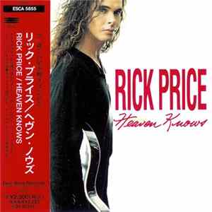 Rick Price = リック・プライス - Heaven Knows = ヘヴン・ノウズ FLAC album