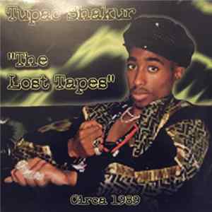 Tupac Shakur - The Lost Tapes FLAC album
