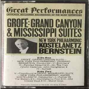Grofé, New York Philharmonic, Kostelanetz, Bernstein - Grand Canyon & Mississippi Suites FLAC album