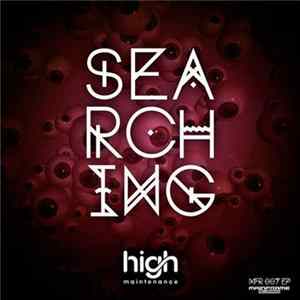 High Maintenance - Searching FLAC album