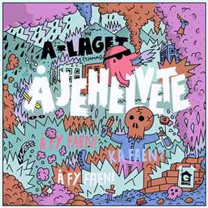 A-Laget - Åjehelvete FLAC album