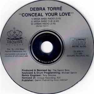 Debra Torré - Conceal Your Love FLAC album