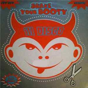 Ill Disco - Shake Your Booty FLAC album