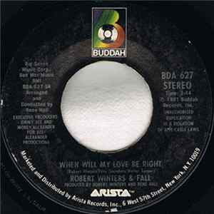 Robert Winters & Fall - When Will My Love Be Right FLAC album