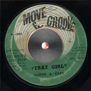 Lloyd & Glen / The Kingstonians - That Girl / Version From 3 FLAC album