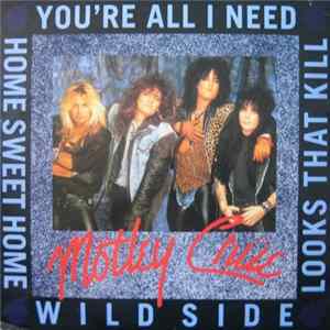 Mötley Crüe - You're All I Need / Wild Side FLAC album