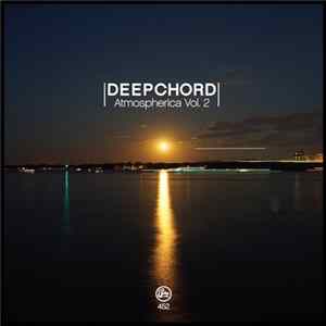 DeepChord - Atmospherica Vol. 2 FLAC album