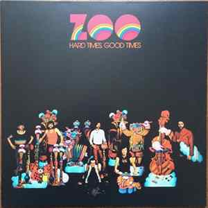 Zoo - Hard Times, Good Times FLAC album