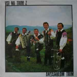 Ansambel Trim - Vsi Na Trim Z Ansamblom Trim FLAC album