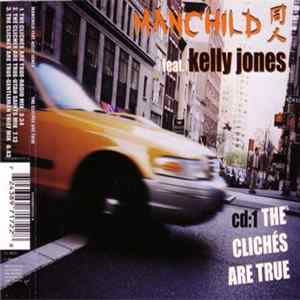 Manchild Feat. Kelly Jones - The Clichés Are True FLAC album