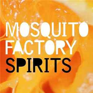 Mosquitofactory - Spirits FLAC album
