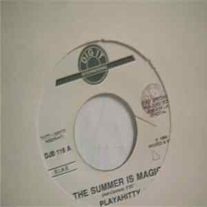 Playahitty / The Return Of Jack - The Summer Is Magic / That's All Folks! FLAC album