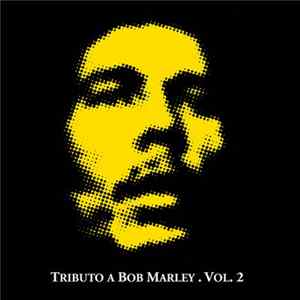 Various - Tributo A Bob Marley Vol. 2 FLAC album