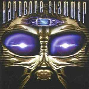 Various - Hardcore Slammer 3 FLAC album