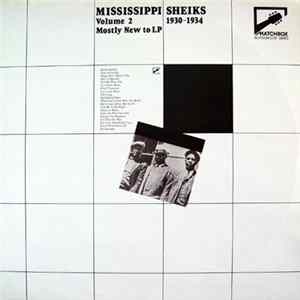 Mississippi Sheiks - Mississippi Sheiks Volume 2 1930-1934: Mostly New To LP FLAC album