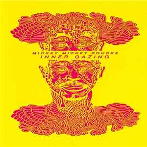 Mickey Mickey Rourke - Inner Gazing FLAC album